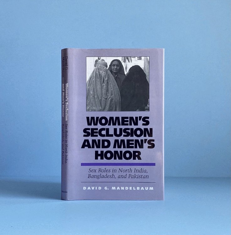 Image for Women's Seclusion and Men's Honor: Sex Roles in North India, Bangladesh, and Pakistan Women's Seclusion and Men's Honor: Sex Roles in North India, Bangladesh, and Pakistan