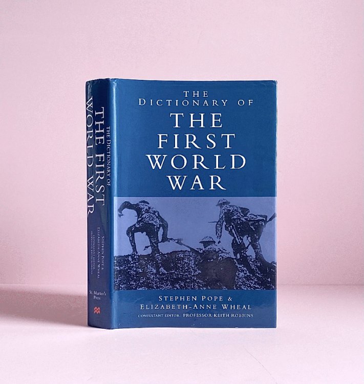 The Dictionary of the First World War