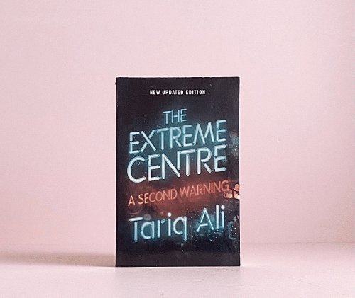 Image for The Extreme Centre: A Second Warning The Extreme Centre: A Second Warning