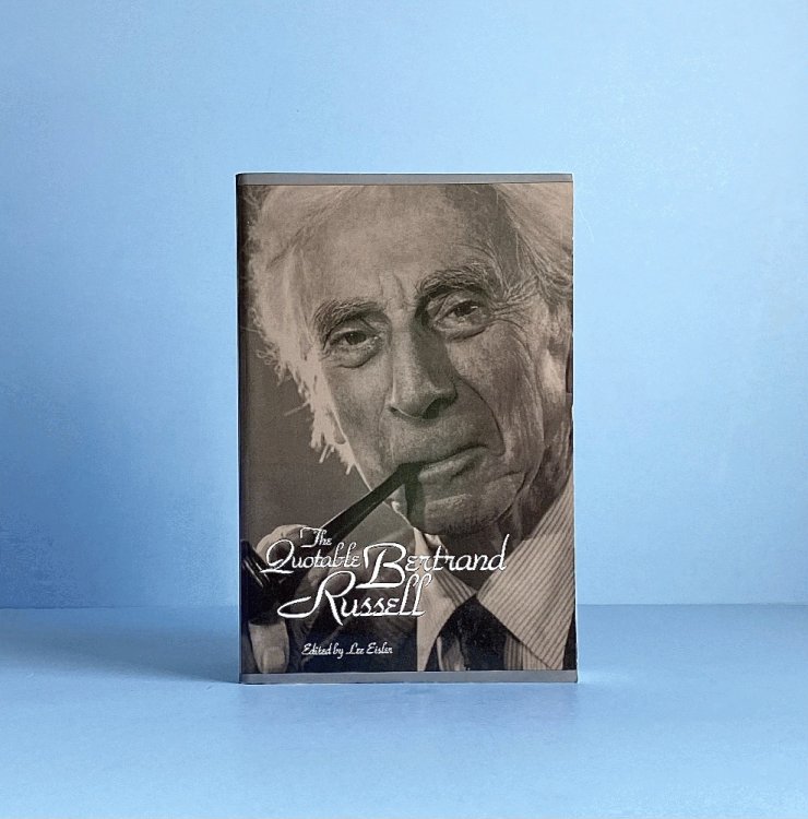 Image for The Quotable Bertrand Russell The Quotable Bertrand Russell
