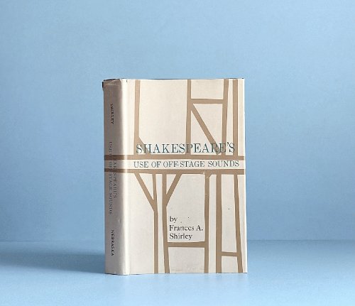 Shakespeare Use of Off Stage Sounds