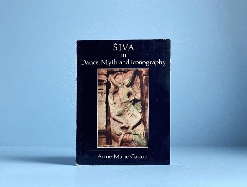 Image for Siva in Dance, Myth and Iconography (Oxford University South Asian Studies Series) Siva in Dance, Myth and Iconography (Oxford University South Asian Studies Series)