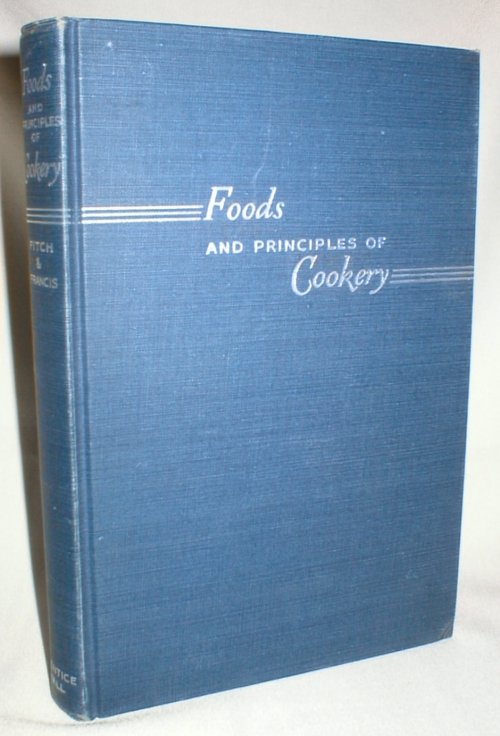 Foods and Principles of Cookery