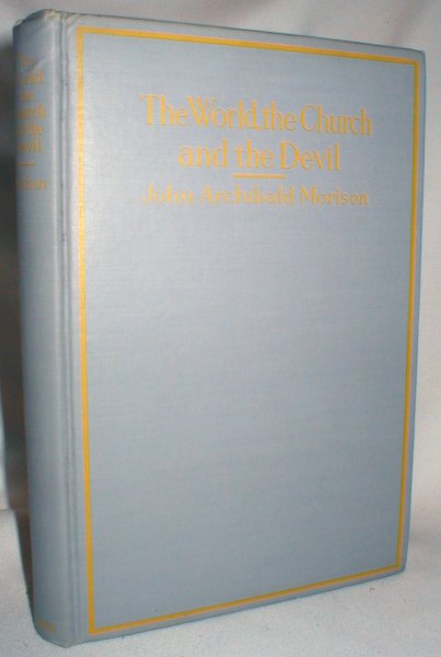The World, the Church, and the Devil