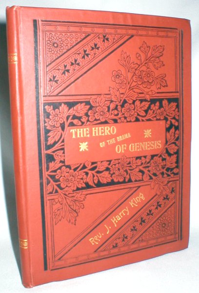 The Hero of the Drama of Genesis; An Epic of Sacred Story