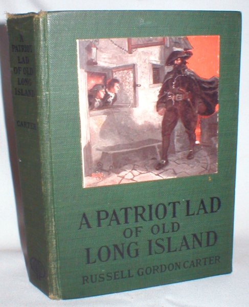 A Patriot Lad of Old Long Island