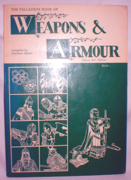 The Palladium Book of Weapons and Armour
