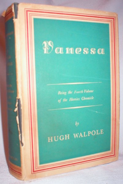 Vanessa; Being the Fourth Novel of the Herries Chronicle