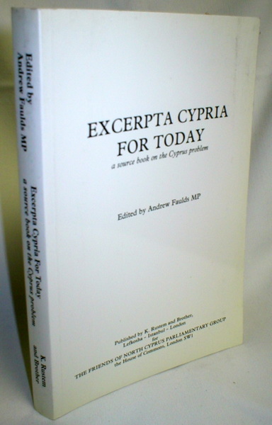 Excerpta Cypria for Today; A Source Book on the Cyprus Problem