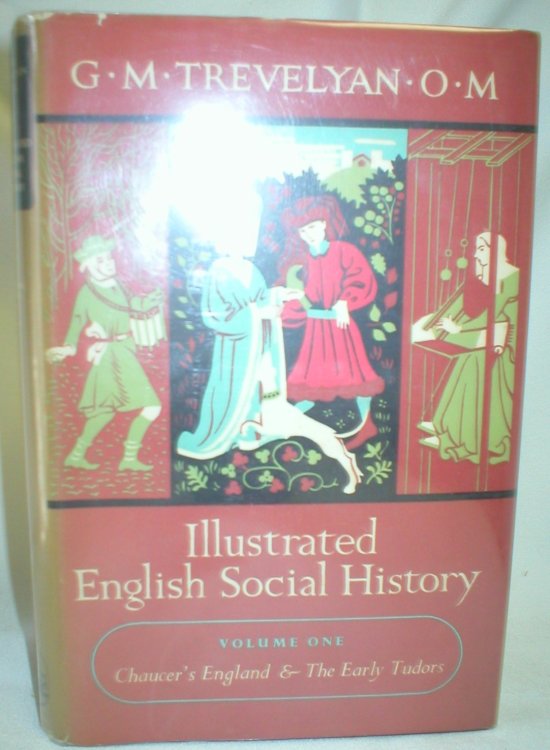 Illustrated English Social History; Vol. I