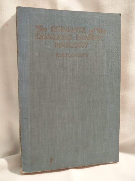 The Romance of the Canadian Pacific Railway