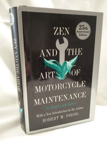 Zen and the Art of Motorcycle Maintenance - An Inquiry into Values