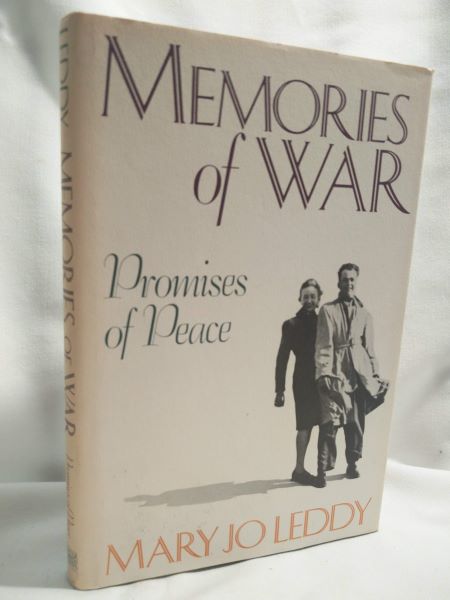 Memories of War - Promises of Peace