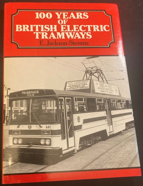 100 Years of British Electric Tramways