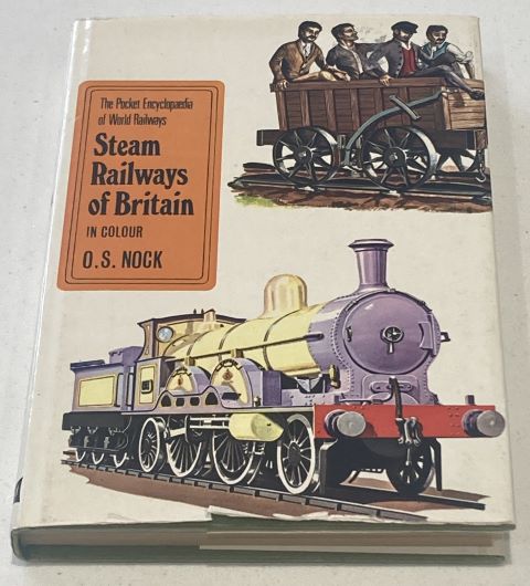 The Pocket Encyclopaedia of World Railways Steam Railways od Britain