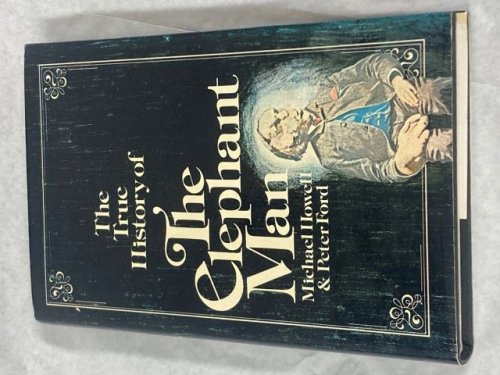 The True Hitory of The Elephant Man