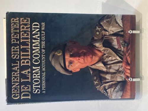 Storm Command a Personal Accoutn of the Gulf War