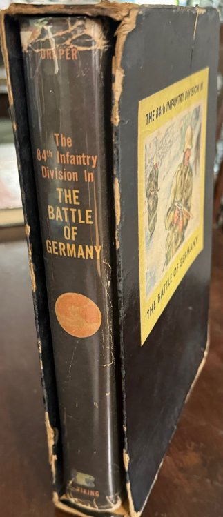 Image for The 84th Infantry Division In The Battle Of Germany : November 1944 - May 1945 The 84th Infantry Division In The Battle Of Germany : November 1944 - May 1945