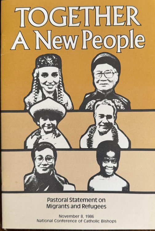 Image for Together, a New People: Pastoral Statement of Migrants and Refugees Together, a New People: Pastoral Statement of Migrants and Refugees