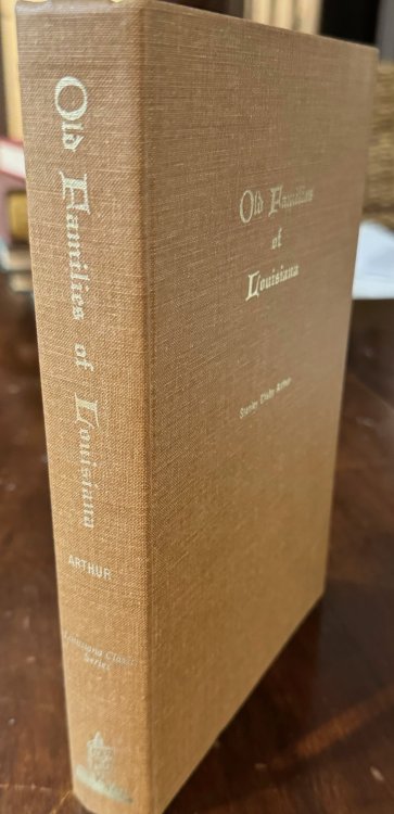 Image for Old Families of Louisiana. (Louisiana Classic Series Vol. 7) Old Families of Louisiana. (Louisiana Classic Series Vol. 7)