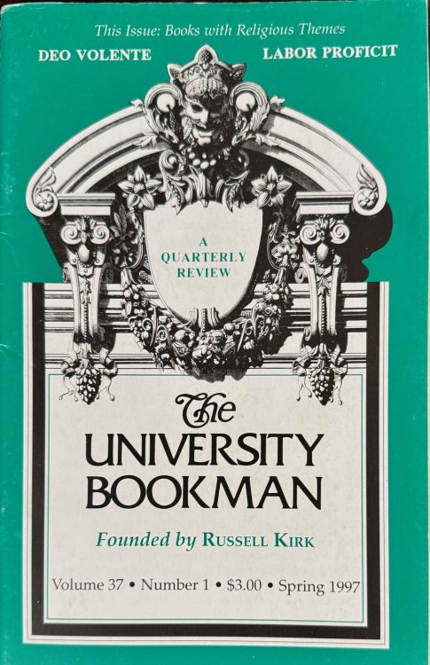 Image for The University Bookman: A Quarterly Review - Volume 37, Number 1 (Spring 1997) - Books with Religious Themes The University Bookman: A Quarterly Review - Volume 37, Number 1 (Spring 1997) - Books with Religious Themes