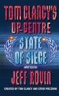 State of Siege (Tom Clancy's Op-centre S.)