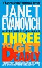 Three To Get Deadly : A Stephanie Plum Novel (A Stephanie Plum Novel)