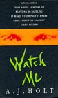 Watch Me