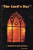 The Lord's day: Questions and answers