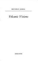 Volcanic Visions (Arkana S.)