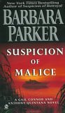 Suspicion of Malice: A Gail Connor and Anthony Quintana Novel