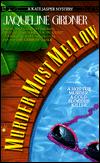 Murder Most Mellow