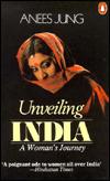 Unveiling India: A Woman's Journey