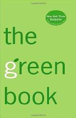The Green Book: The Everyday Guide to Saving the Planet One Simple Step at a Time