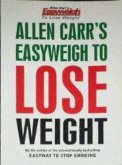 Allen Carr's Easyweigh To Lose Weight