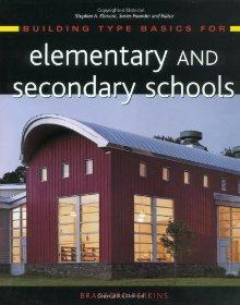 Building Type Basics for Elementary and Secondary Schools