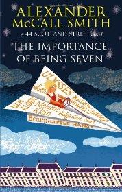 The Importance of Being Seven. Alexander McCall Smith
