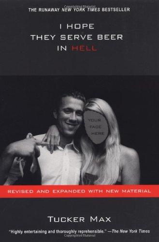 I Hope They Serve Beer In Hell