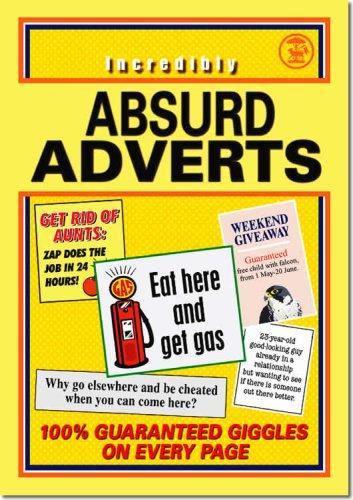 INCREDIBLY ABSURD ADVERTS
