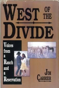 West of the Divide: Voices from a Ranch