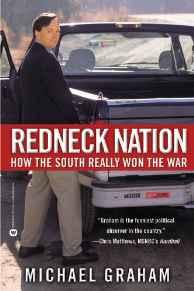 Redneck Nation: How the South Really Won the War