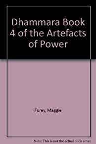 Dhammara Book 4 of the Artefacts of Power