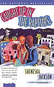 Caught Up in the Rapture: A Novel