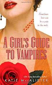 A Girl's Guide to Vampires