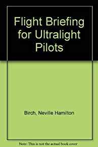 Flight Briefing for Ultralight Pilots