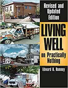 Living Well on Practically Nothing: Revised and Updated Edition