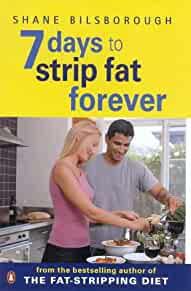 7 days to strip fat forever