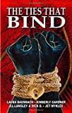 The Ties That Bind