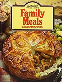 Family Meals (St Michael Cookery Library)