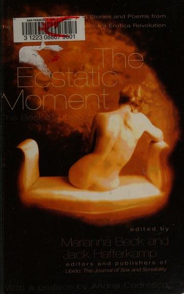 The ecstatic moment : the best of Libido